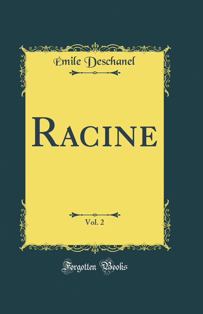 Racine, Vol. 2 (Classic Reprint)