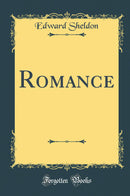 Romance (Classic Reprint)