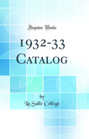 1932-33 Catalog (Classic Reprint)