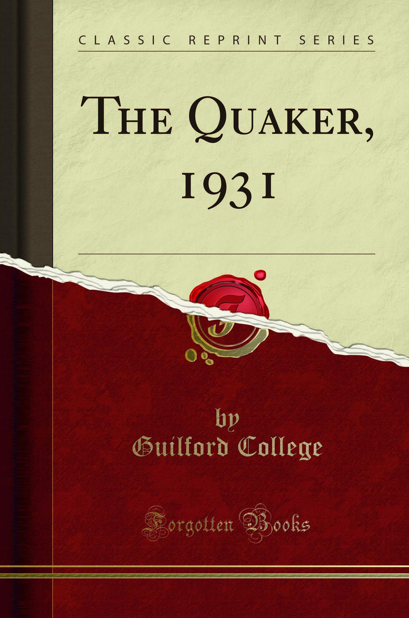 The Quaker, 1931 (Classic Reprint)
