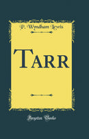 Tarr (Classic Reprint)