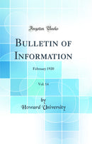 Bulletin of Information, Vol. 14: February 1920 (Classic Reprint)
