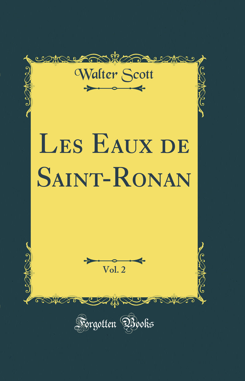 Les Eaux de Saint-Ronan, Vol. 2 (Classic Reprint)