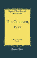 The Curryer, 1977, Vol. 25 (Classic Reprint)