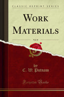 Work Materials, Vol. 35 (Classic Reprint)