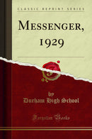 Messenger, 1929 (Classic Reprint)