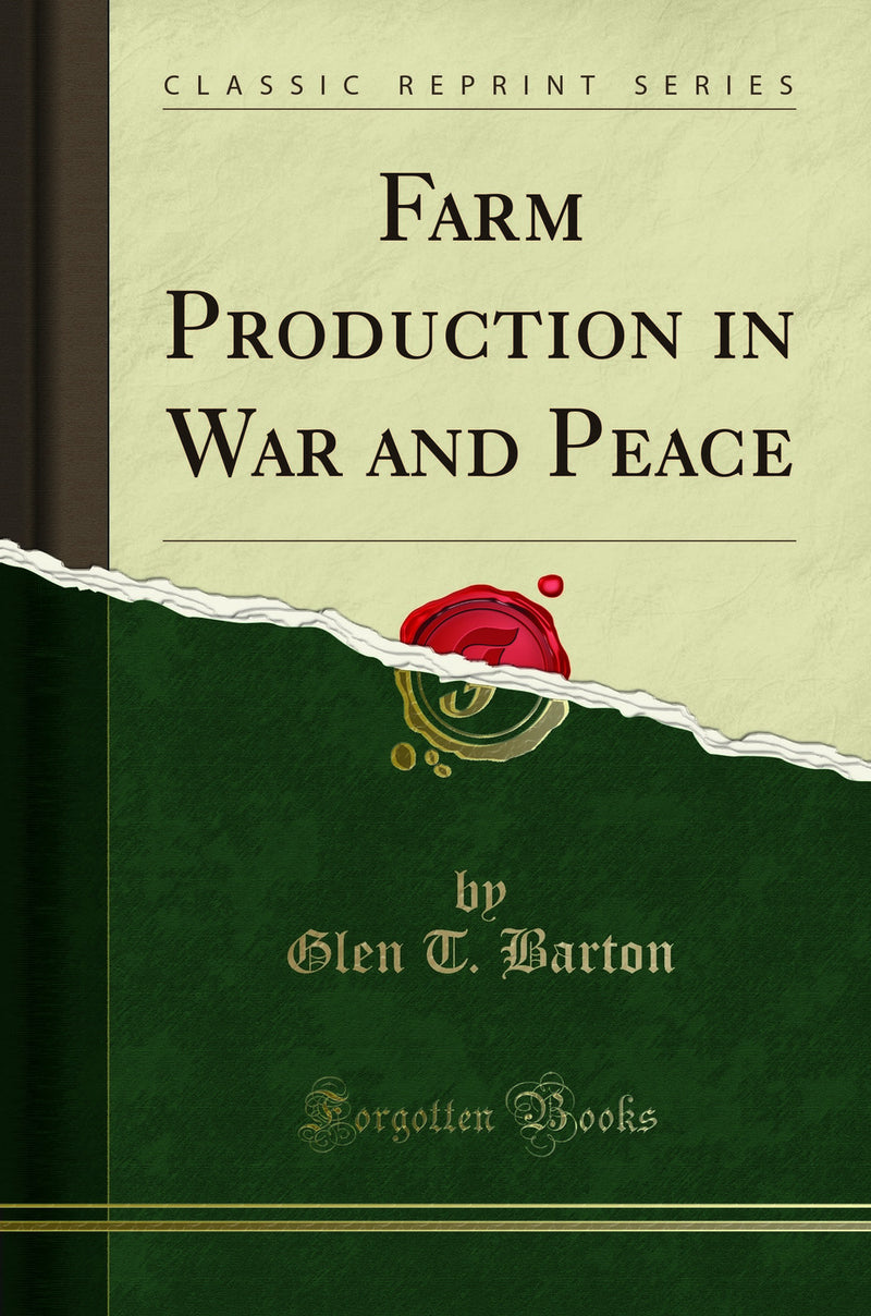 Farm Production in War and Peace (Classic Reprint)