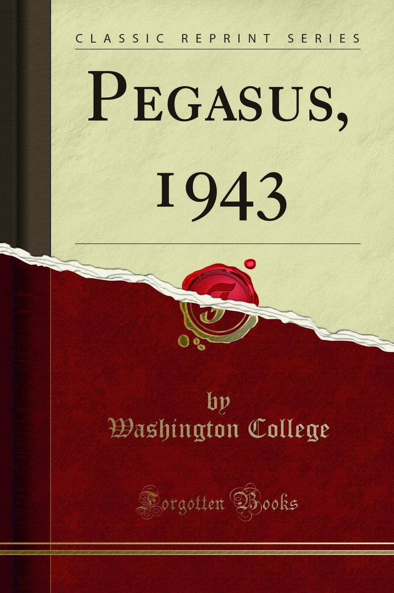 Pegasus, 1943 (Classic Reprint)