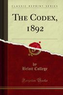The Codex, 1892 (Classic Reprint)