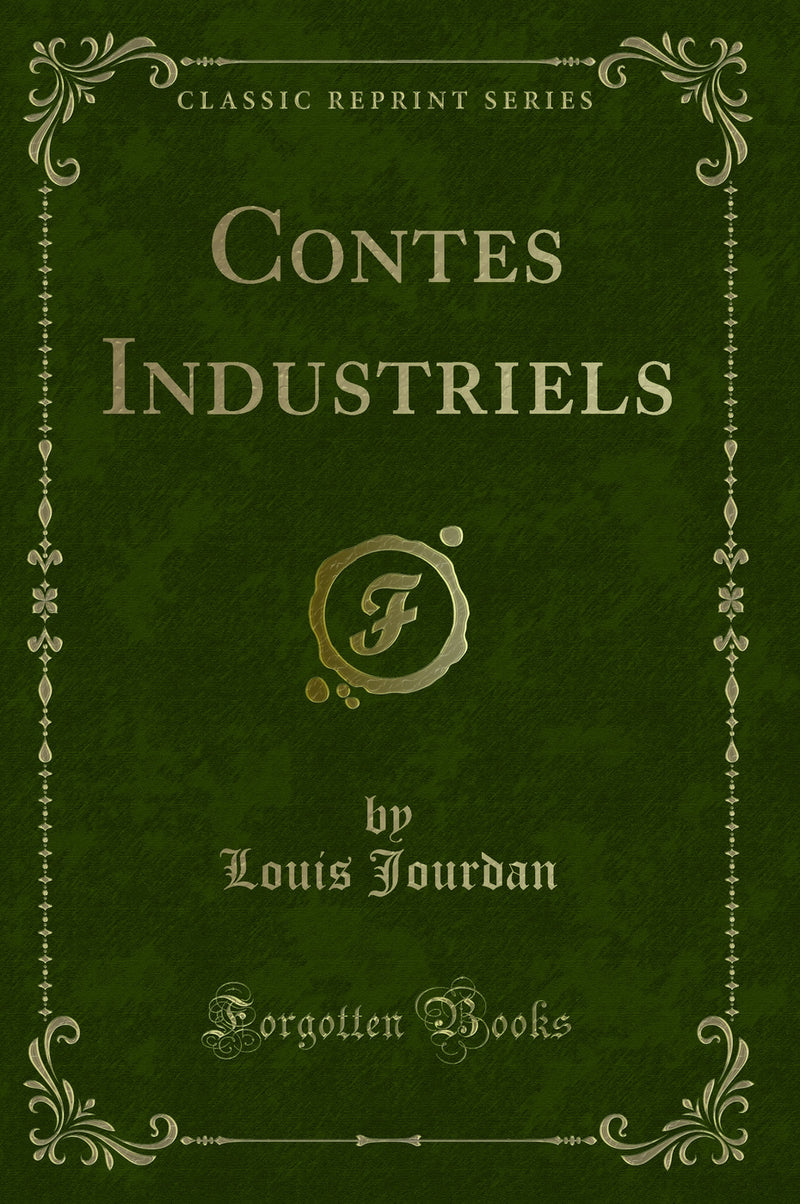Contes Industriels (Classic Reprint)