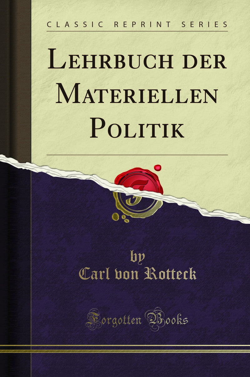 Lehrbuch der Materiellen Politik (Classic Reprint)
