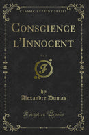 Conscience l''Innocent, Vol. 2 (Classic Reprint)