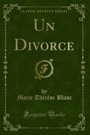 Un Divorce (Classic Reprint)