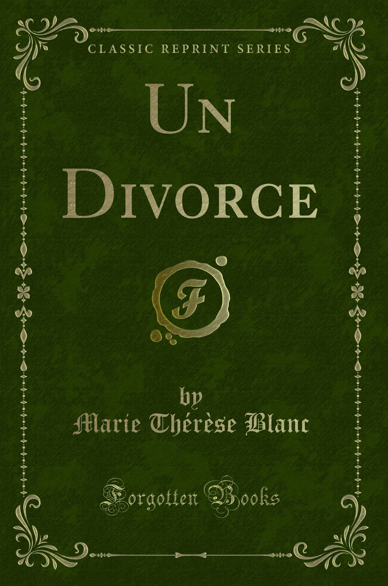 Un Divorce (Classic Reprint)