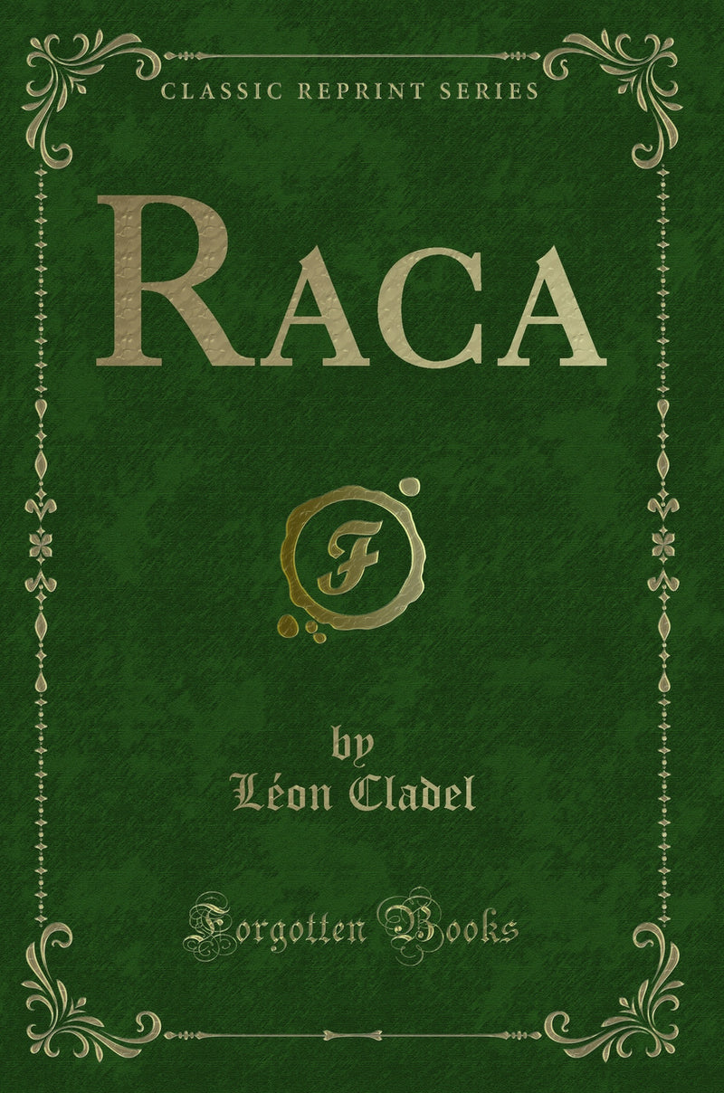Raca (Classic Reprint)