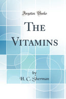 The Vitamins (Classic Reprint)
