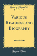 Various Readings and Biography (Classic Reprint)