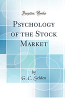 Psychology of the Stock Market (Classic Reprint)