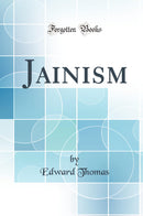 Jainism (Classic Reprint)
