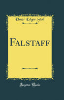 Falstaff (Classic Reprint)