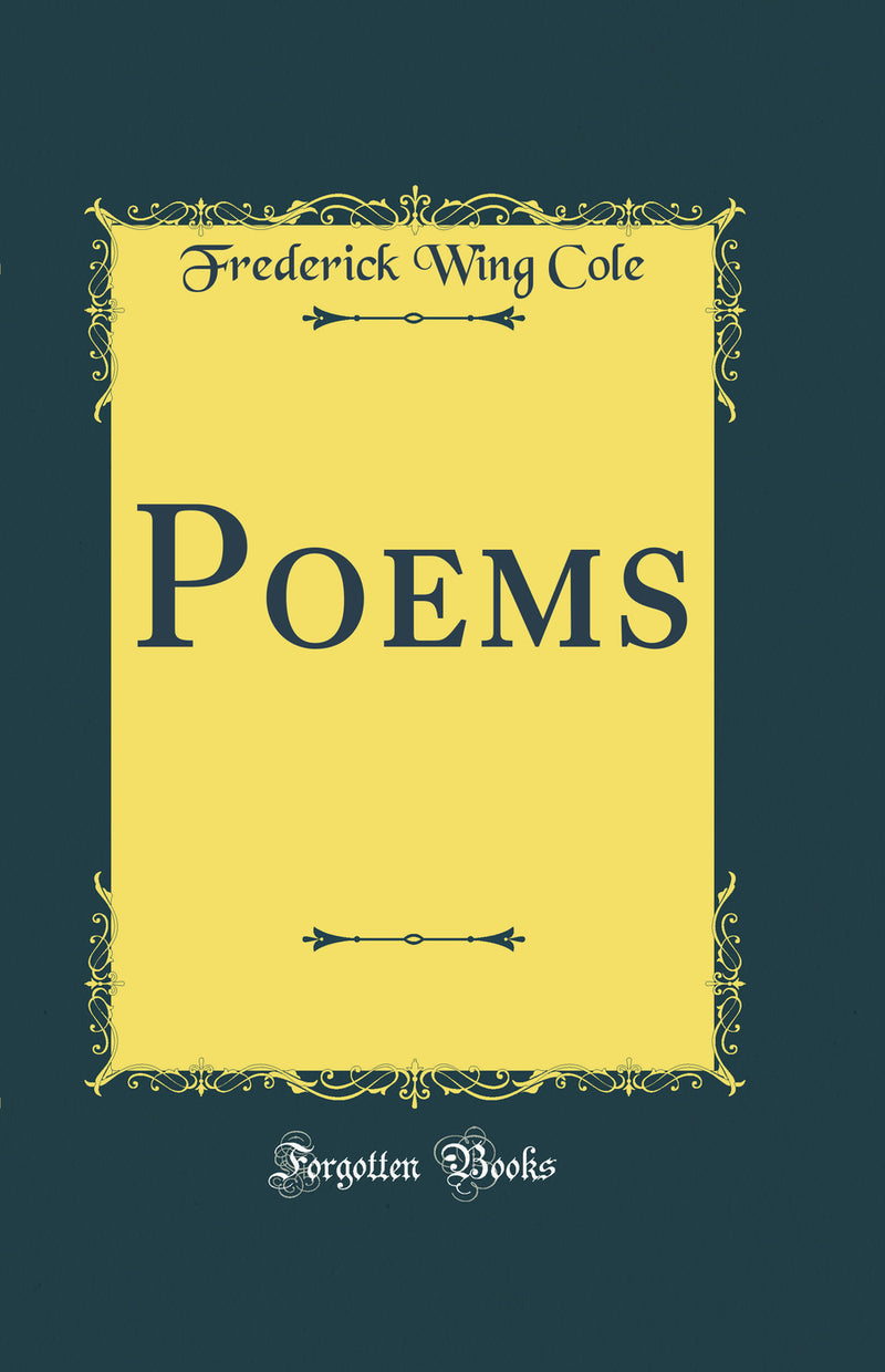 Poems (Classic Reprint)