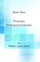 Niagara Stromatoporoids (Classic Reprint)