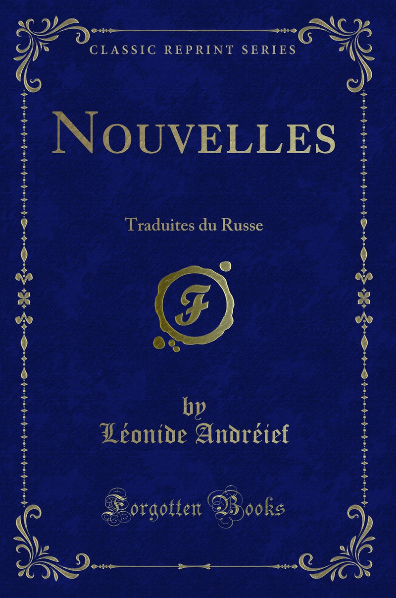 Nouvelles: Traduites du Russe (Classic Reprint)