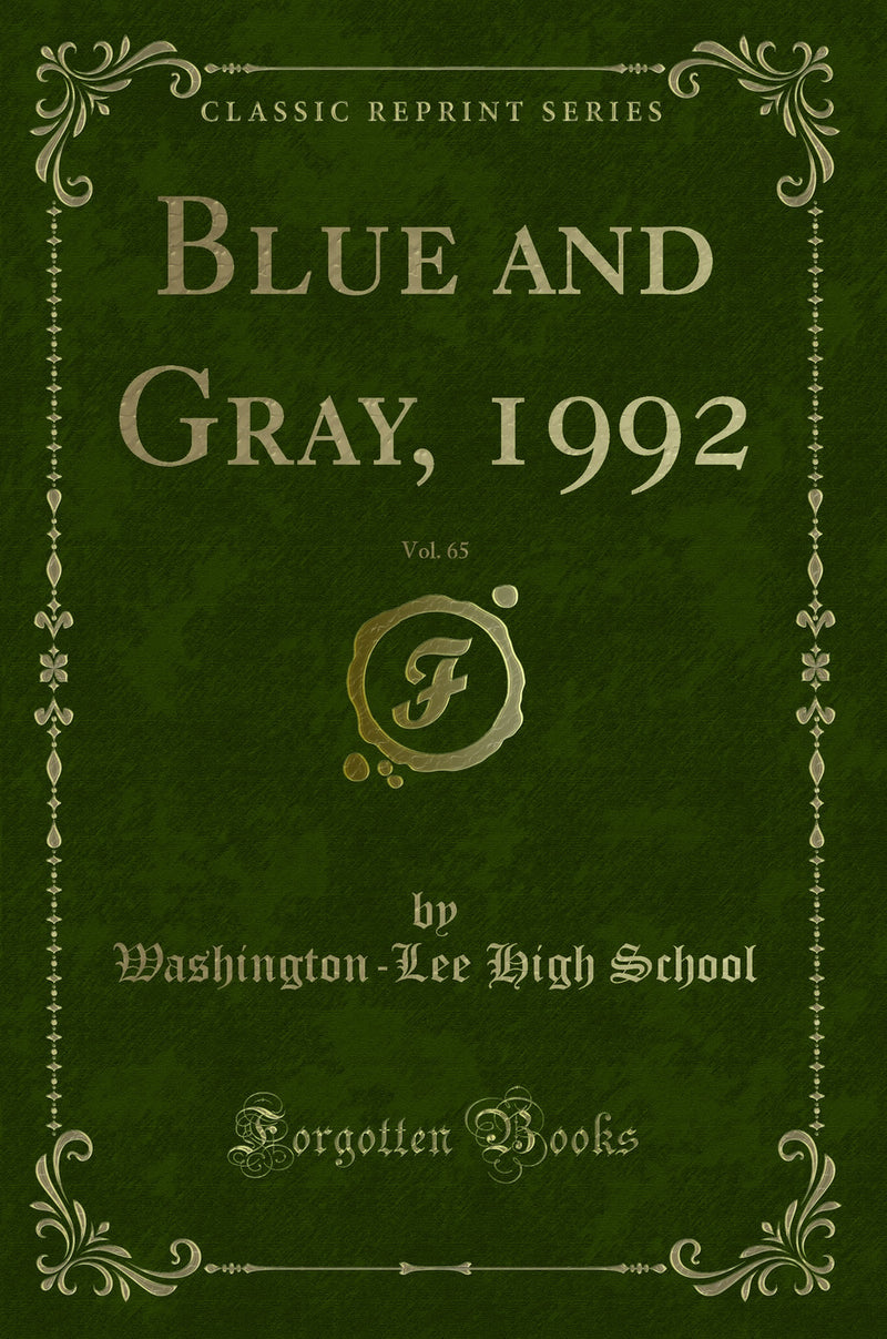 Blue and Gray, 1992, Vol. 65 (Classic Reprint)