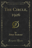 The Circle, 1926 (Classic Reprint)