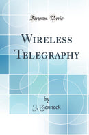 Wireless Telegraphy (Classic Reprint)