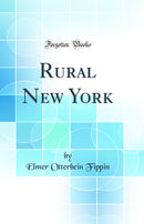 Rural New York (Classic Reprint)