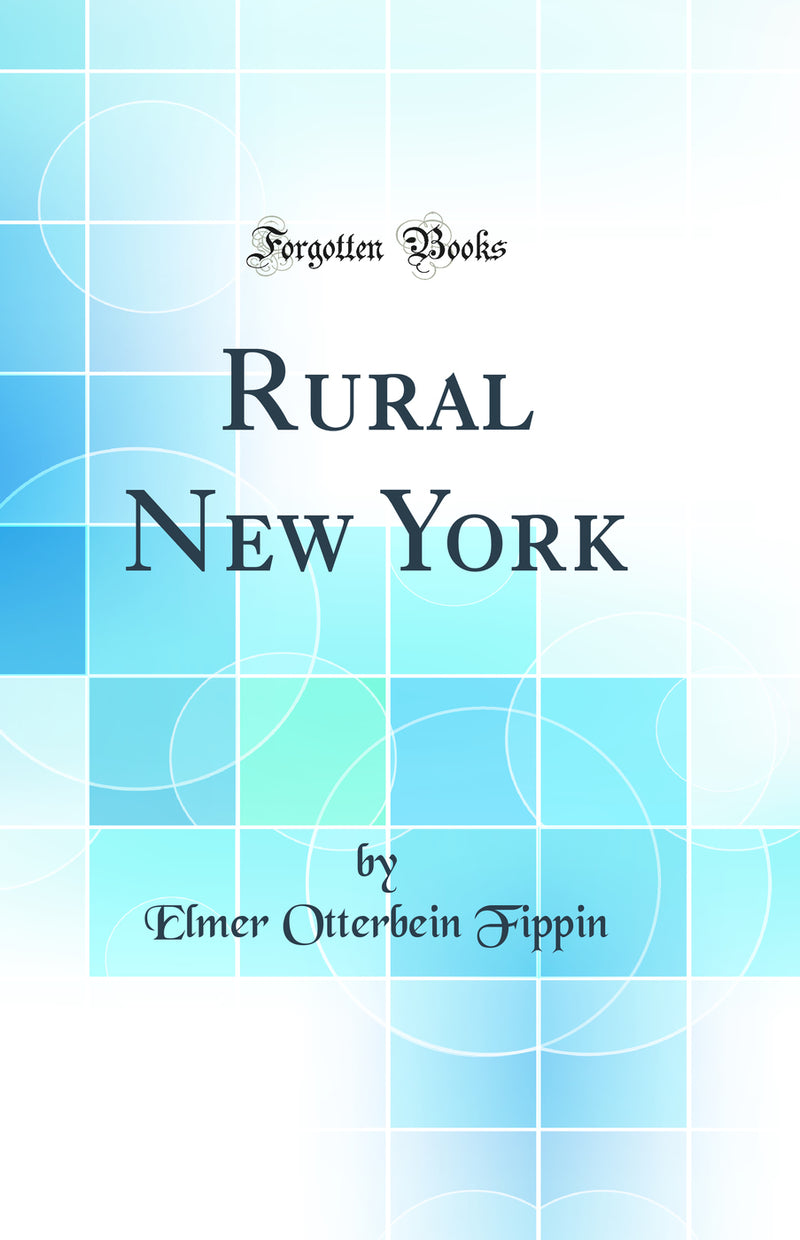Rural New York (Classic Reprint)