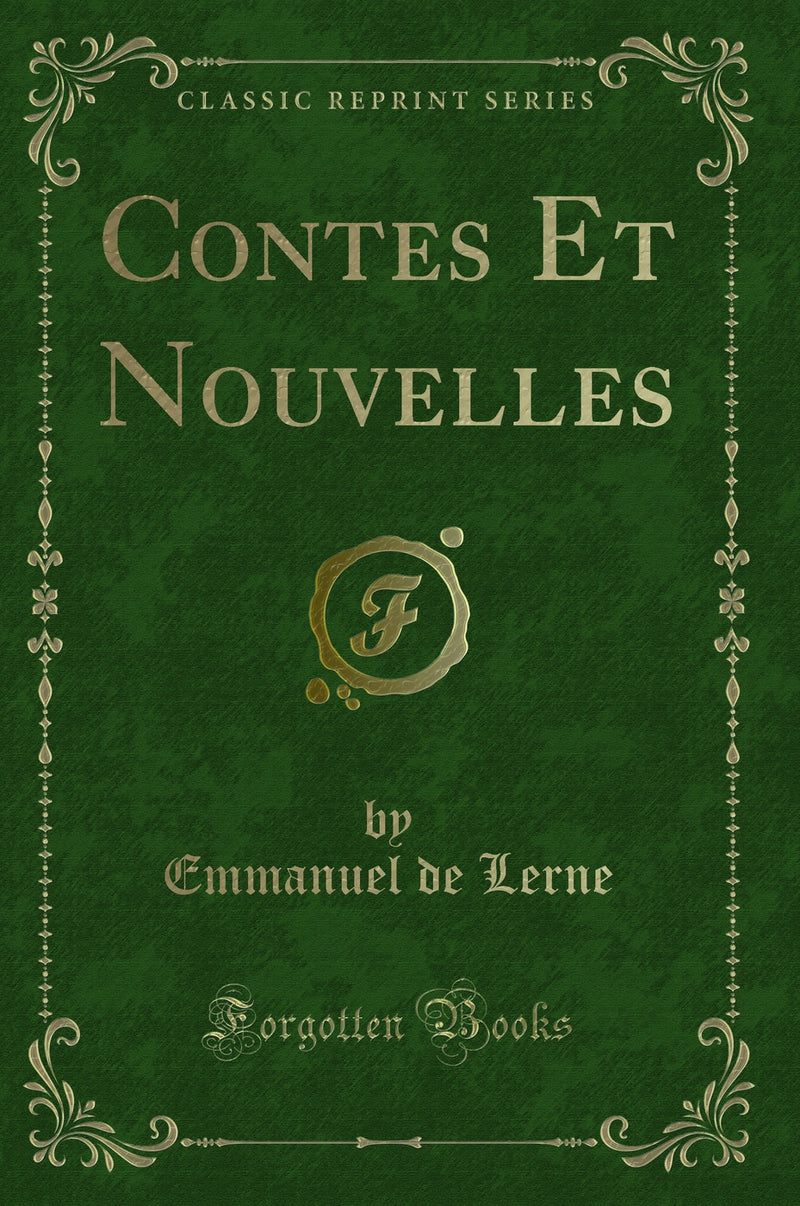 Contes Et Nouvelles (Classic Reprint)