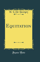 Equitation (Classic Reprint)