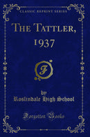 The Tattler, 1937 (Classic Reprint)