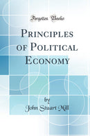 Principles of Political Economy (Classic Reprint)