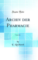 Archiv der Pharmacie, Vol. 211 (Classic Reprint)