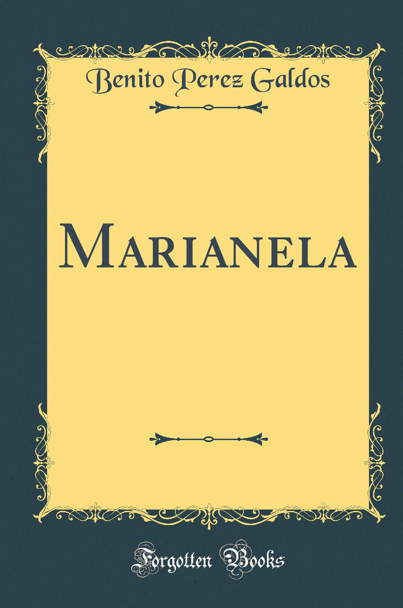 Marianela (Classic Reprint)