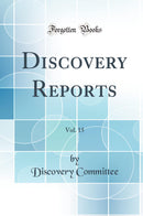 Discovery Reports, Vol. 15 (Classic Reprint)
