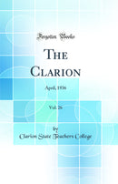 The Clarion, Vol. 26: April, 1936 (Classic Reprint)