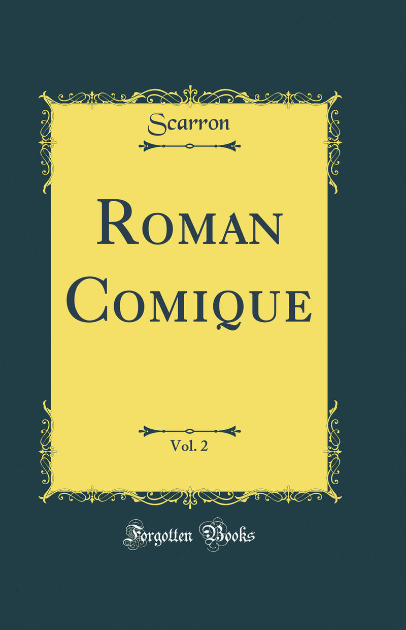 Roman Comique, Vol. 2 (Classic Reprint)