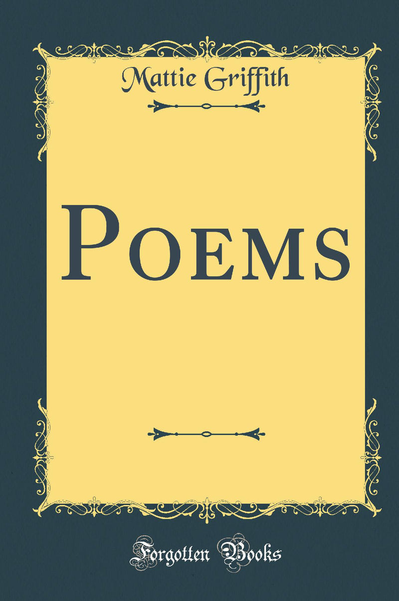 Poems (Classic Reprint)