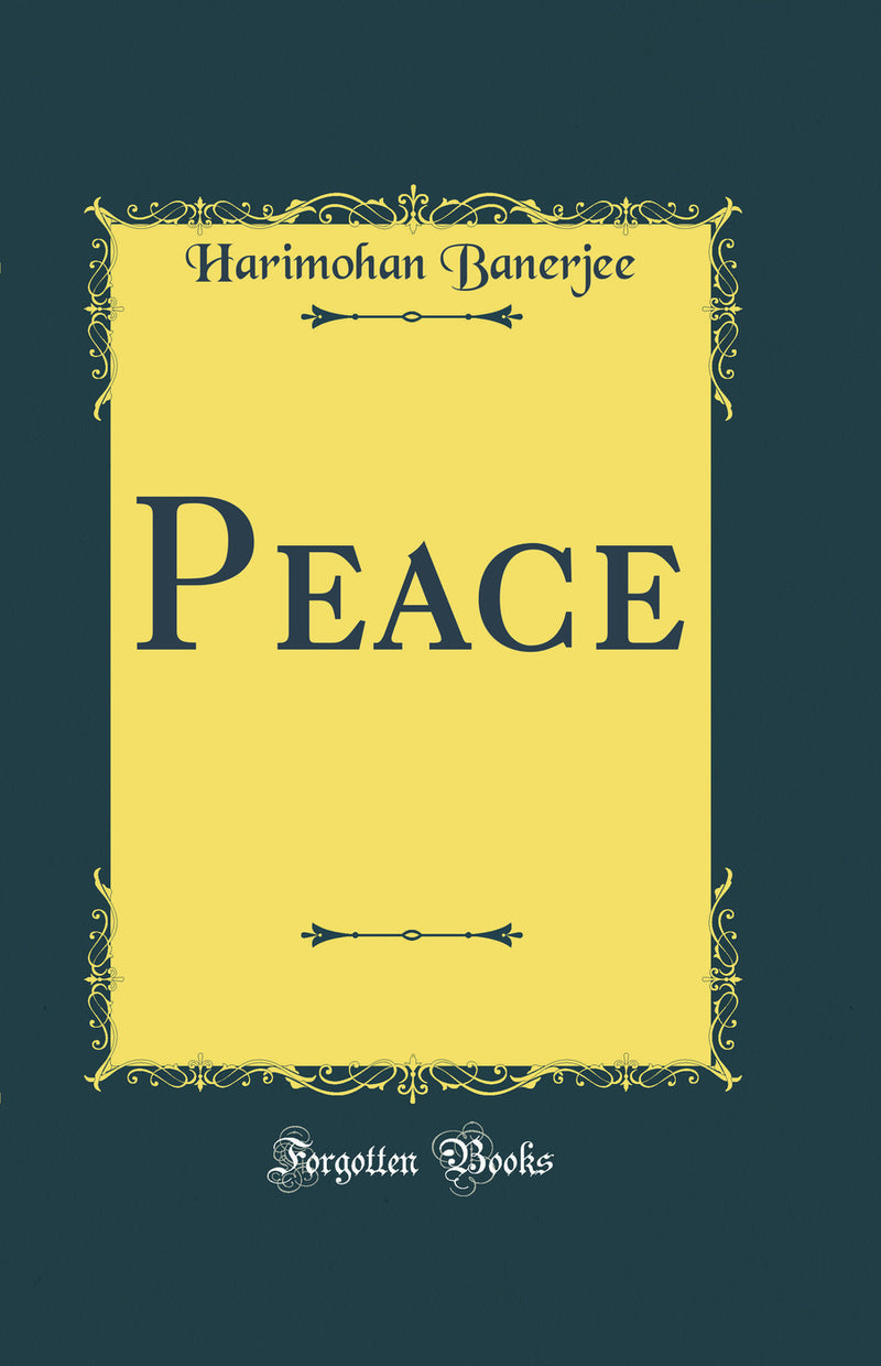 Peace (Classic Reprint)