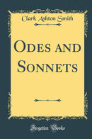 Odes and Sonnets (Classic Reprint)