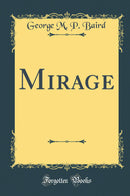Mirage (Classic Reprint)