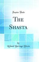 The Shasta (Classic Reprint)