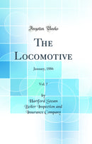 The Locomotive, Vol. 7: January, 1886 (Classic Reprint)