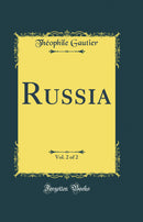 Russia, Vol. 2 of 2 (Classic Reprint)