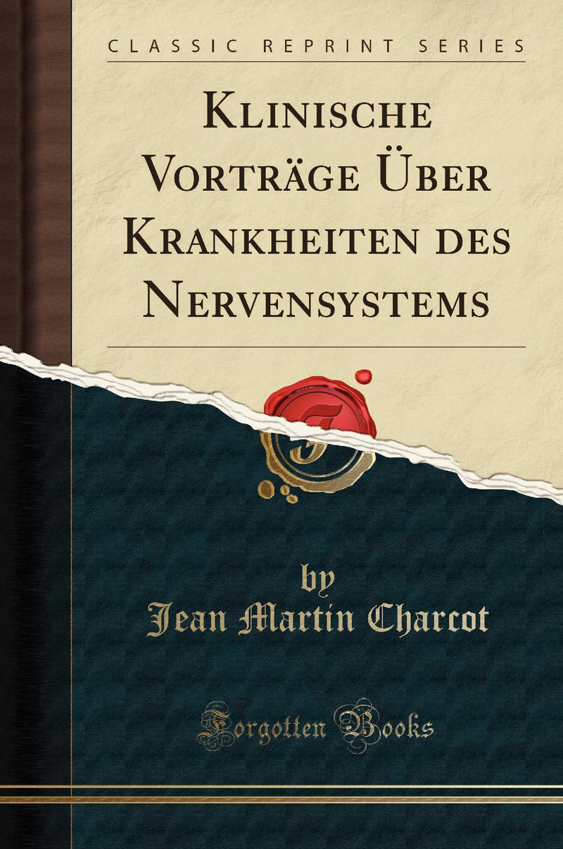 Klinische Vorträge Über Krankheiten des Nervensystems (Classic Reprint)