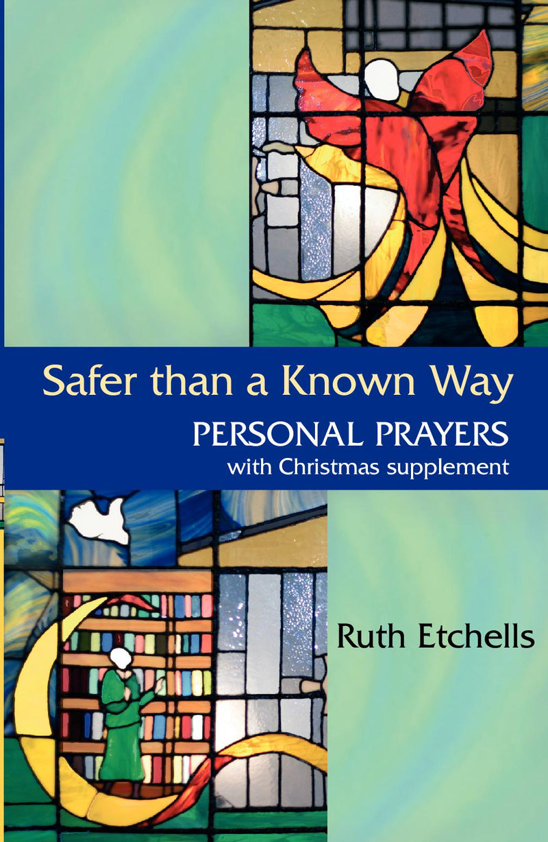 Safer Than a Known Way 